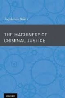 Cover for The Machinery of Criminal Justice